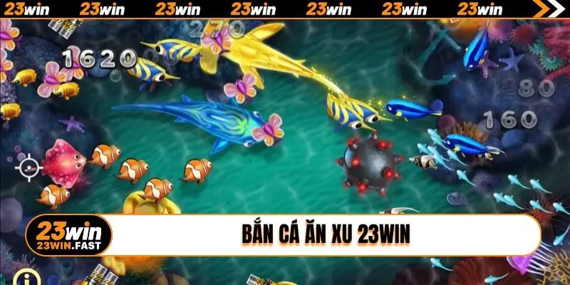 bắn cá ăn xu 23WIN